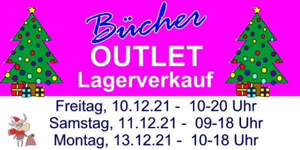 BÜCHER-OUTLET LAGERVERKAUF - Geschenke-Shopping - 10.12. - 13.12.2021